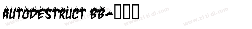 Autodestruct BB字体转换